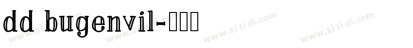 dd bugenvil字体转换